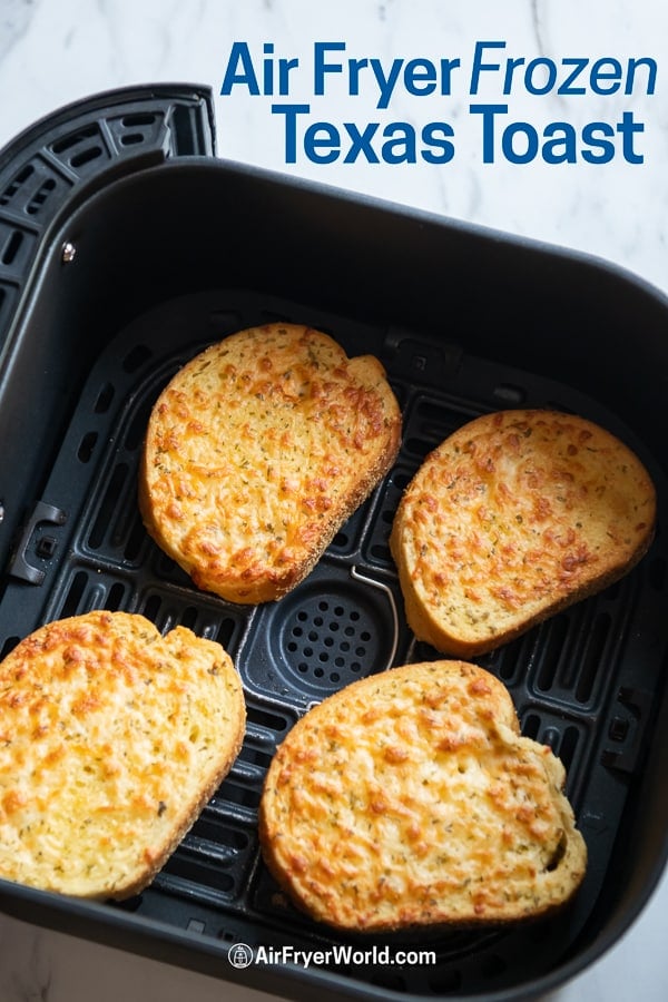 How To Cook Texas Toast In Air Fryer